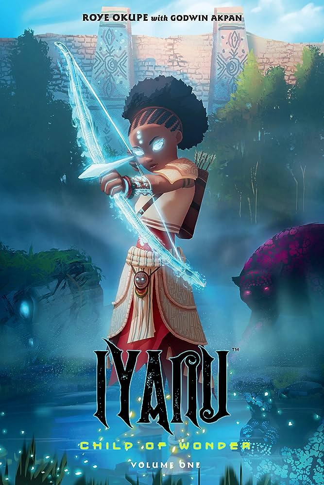 IYANU CHILD OF WONDER VOL. 1 BY ROYE OKUPE MINI&nbsp;REVIEW