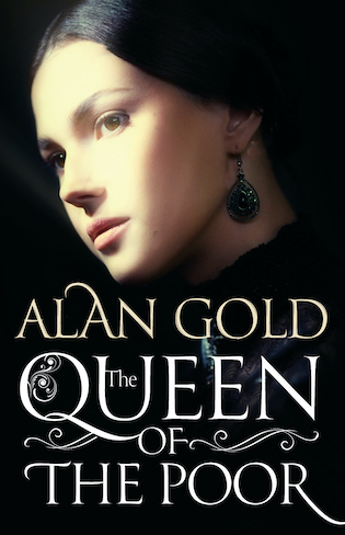 BOOK BLITZ: THE QUEEN OF THE POOR BY ALAN&nbsp;GOLD