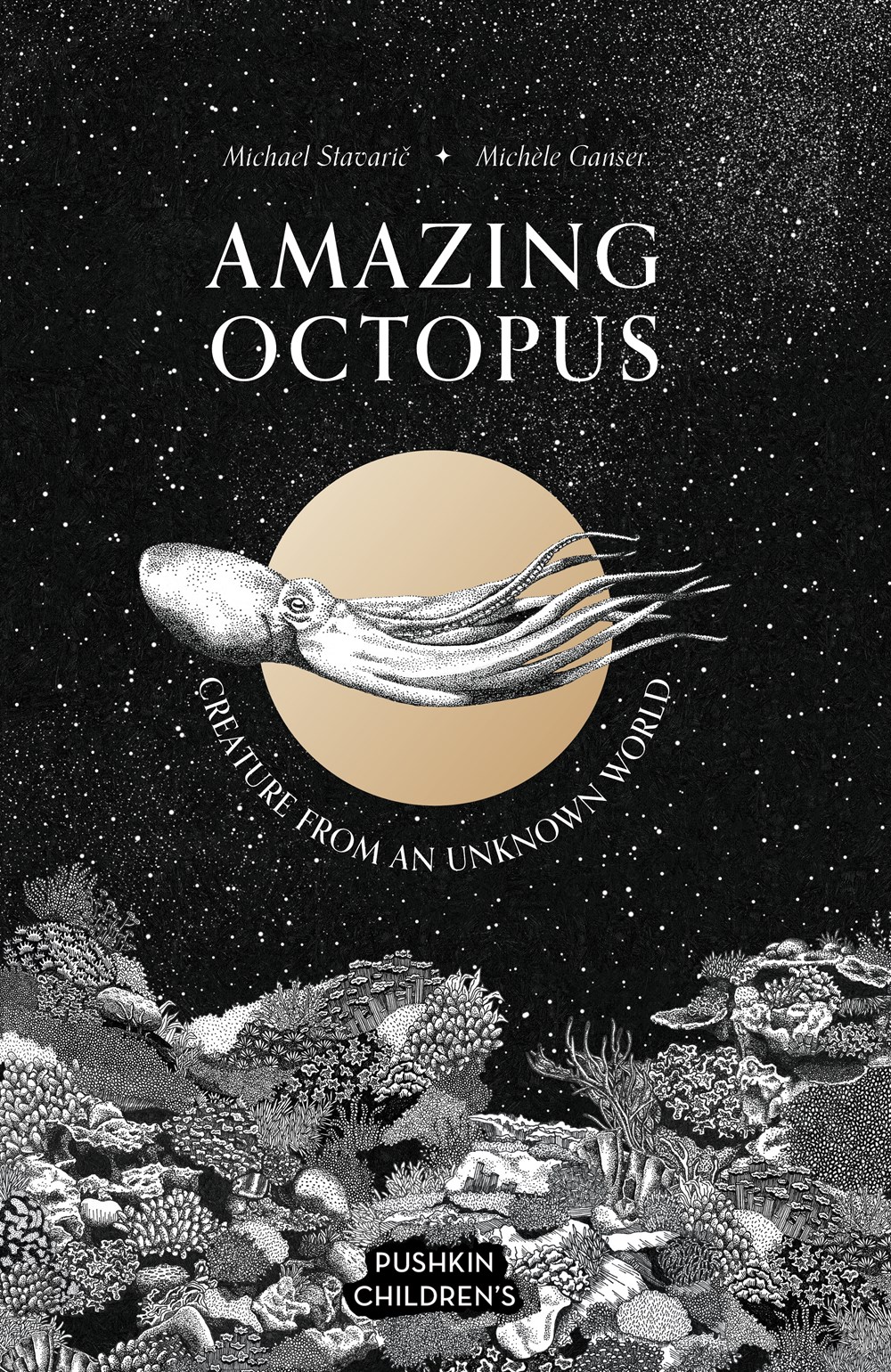 ARC REVIEW: AMAZING OCTOPUS: CREATURE FROM AN UNKNOWN WORLD BY MICHAEL STAVARIC, MICHÈL GANSER (ILLUSTRATOR) AND OLIVER LATSCH&nbsp;(TRANSLATOR)