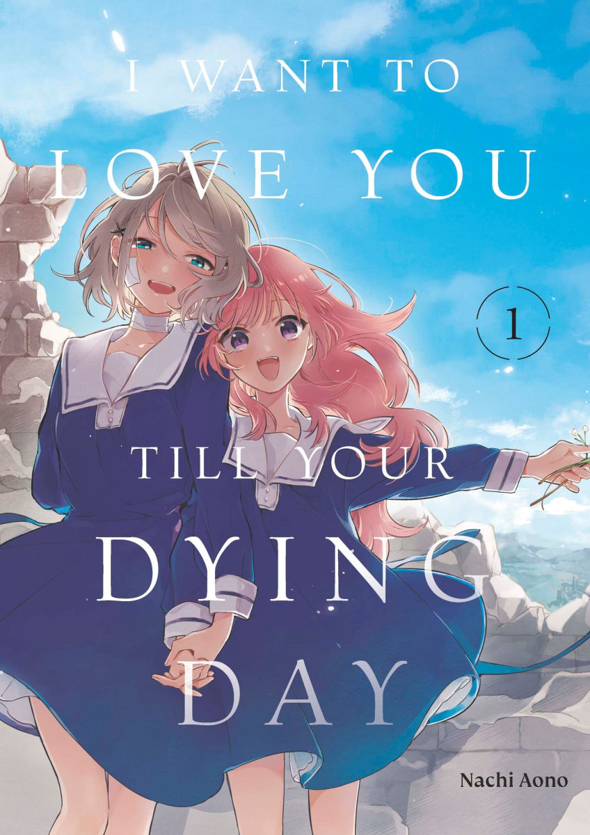 RANT REVIEW: I WANT TO LOVE YOU TILL YOUR DYING DAY 1 BY NACHI&nbsp;AONO