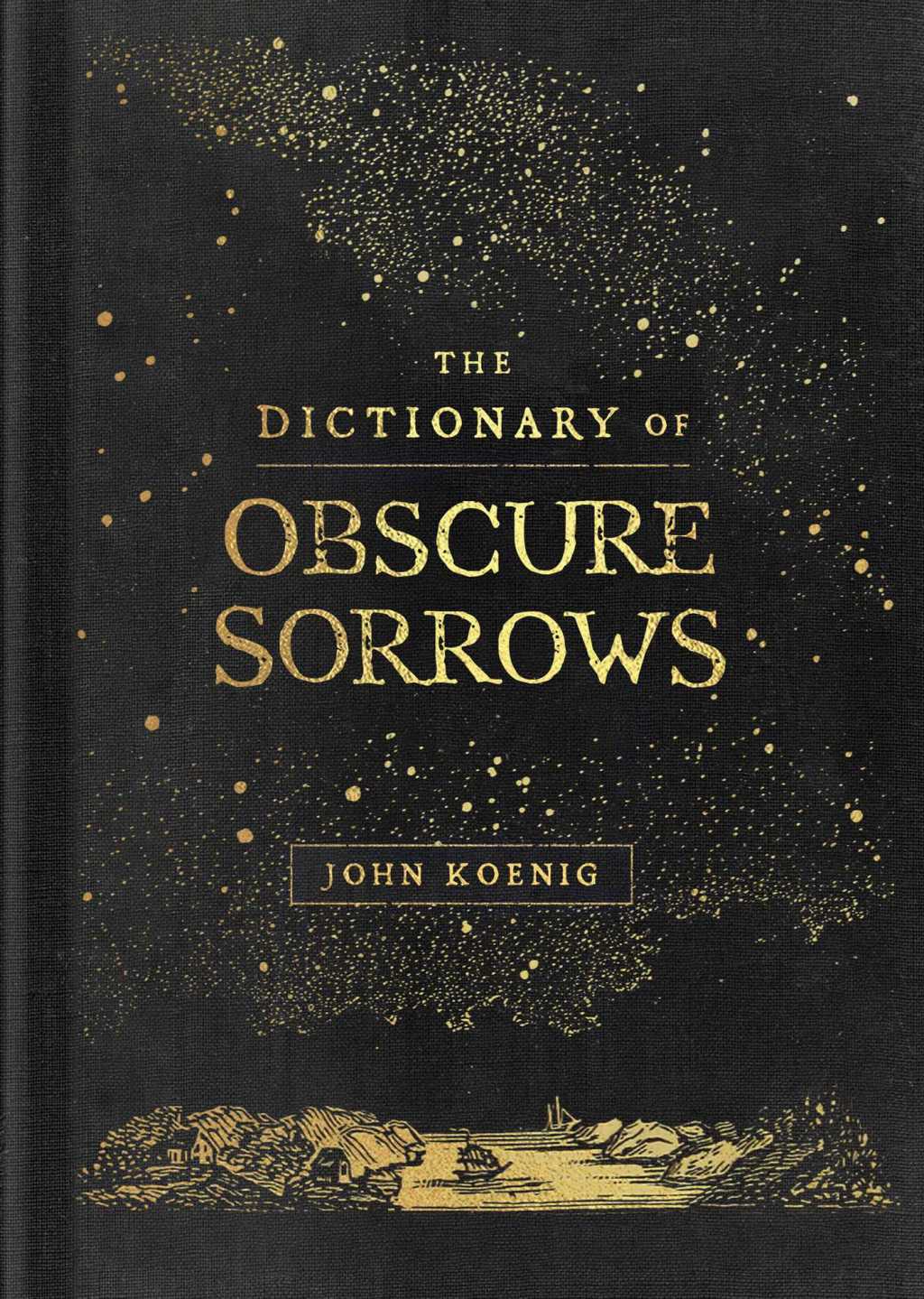 MINI REVIEW: THE DICTIONARY OF OBSCURE SORROWS BY JOHN&nbsp;KOEING