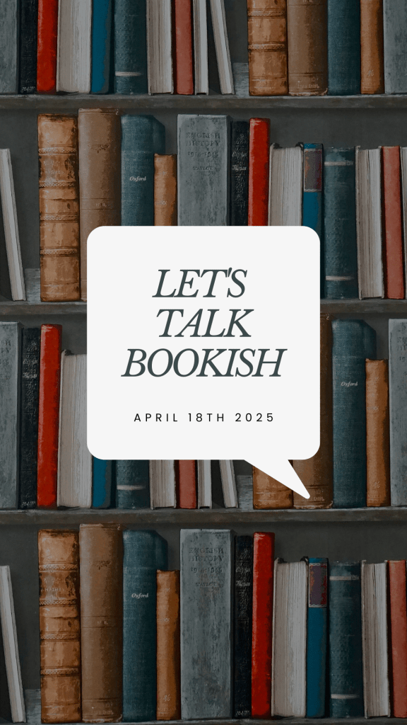 LET’S TALK BOOKISH: FAVOURITE BOOKISH ACCESSORIES&nbsp;18/04/2025