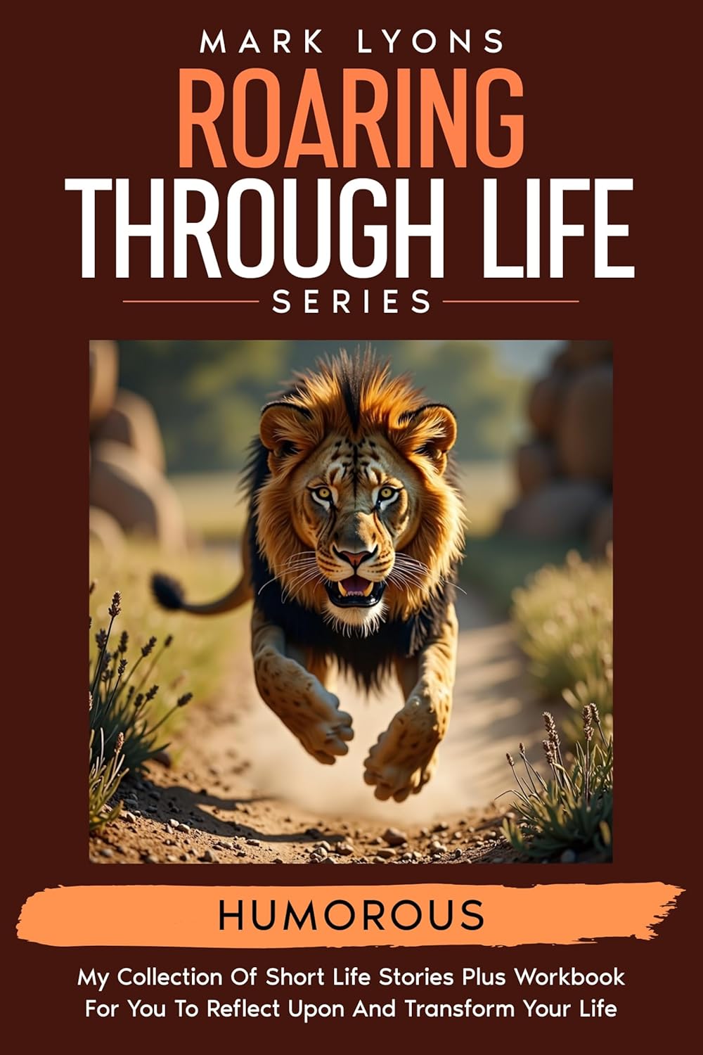 AUTHOR’S REQUEST REVIEW: ROARING THROUGH LIFE SERIES MARK LYONS&nbsp;PT.1