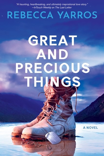 REVIEW: GREAT AND PRECIOUS THINGS BY REBECCA YARROS