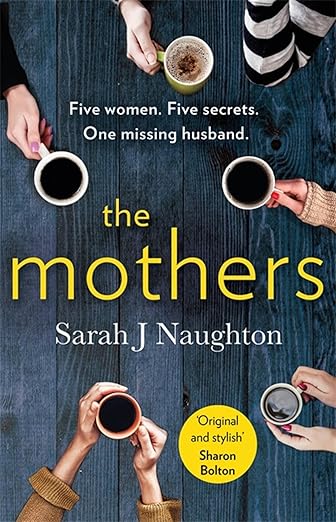 REVIEW: THE MOTHERS BY SARAH J. NAUGHTON