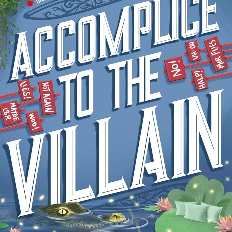 REVIEW: ACCOMPLICE TO THE VILLAIN #3 BY HANNAH NICOLE&nbsp;MAEHRER